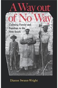 A Way Out of No Way