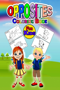 Opposites Coloring Book for Kids