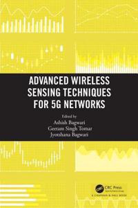 Advanced Wireless Sensing Techniques for 5g Networks