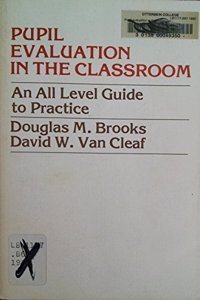 Pupil Evaluation in the Classroom