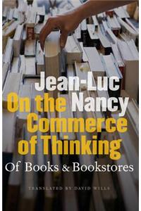 On the Commerce of Thinking