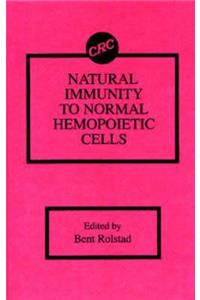 Natural Immunity to Normal Hemopoietic Cells