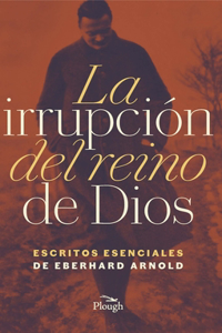 La Irrupćion del reino de Dios