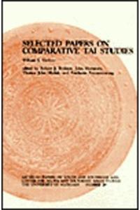 Selected Papers on Comparative Tai Studies