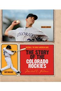 The Story of the Colorado Rockies
