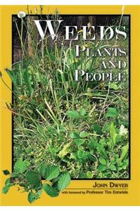 Weeds, Plants and People