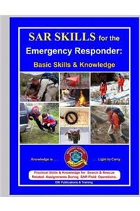 SAR Skills for the Emergency Responder