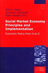 Social Market Economy: History, Principles and Implementation, Economic Policy From A to Z