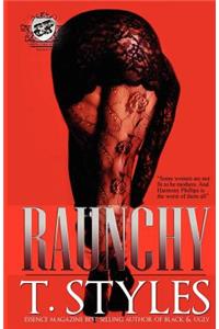 Raunchy (The Cartel Publications Presents)