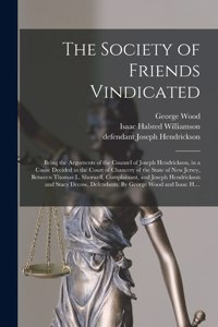 The Society of Friends Vindicated