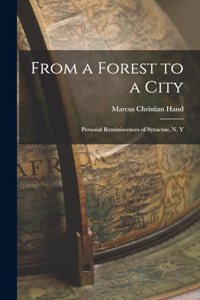 From a Forest to a City