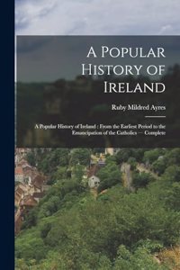 Popular History of Ireland