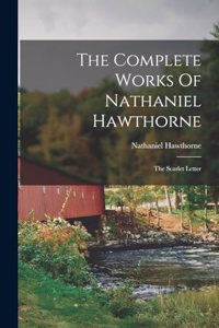 Complete Works Of Nathaniel Hawthorne