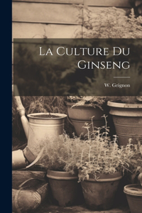 Culture Du Ginseng