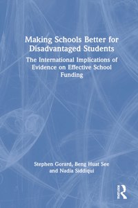 Making Schools Better for Disadvantaged Students: The International Implications of Evidence on Effective School Funding