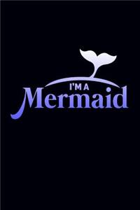 I'm A Mermaid