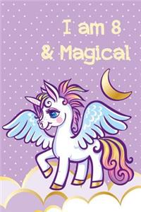 I am 8 & Magical