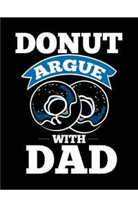 Donut Argue With Dad