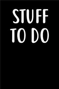 Stuff To Do