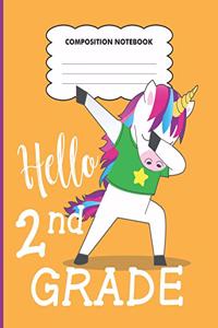 Hello 2nd grade Composition Notebook