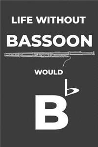 Life Without Bassoon