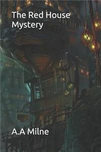 The Red House Mystery