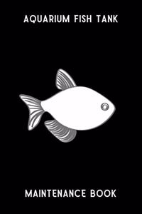 Aquarium Fish Tank Maintenance Book