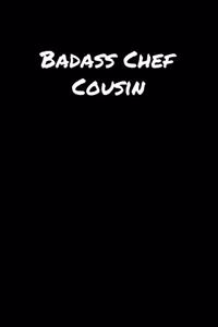 Badass Chef Cousin