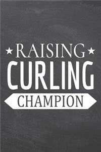 Raising Curling Champion