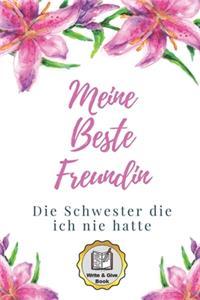 Meine Beste Freundin Die Schwester Die Ich Nie Hatte Write & Give Book