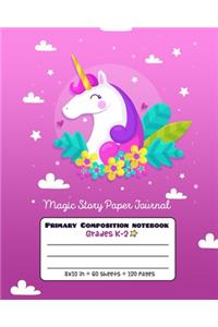 Primary Composition Notebook Grades K-2 Magic Story Paper Journal