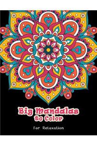 Big Mandalas to Color for Relaxation