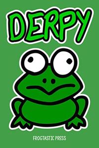 DERPY Funny Frog Journal