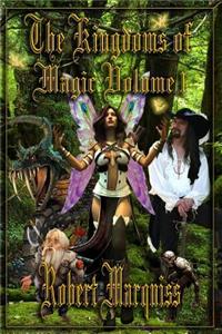 Kingdoms of Magic Volume 1