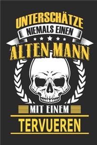 Unterschätze Niemals Einen Alten Mann Mit Einem Tervueren