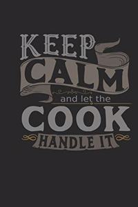 Keep Calm and Let the Cook Handle It