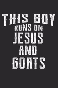 This Boy Runs on Jesus and Goats