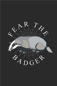Fear the Badger
