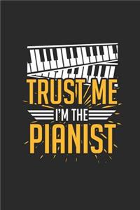 Trust Me I'm The Pianist