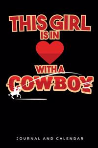 This Girl Is In Love WIth A Cowboy