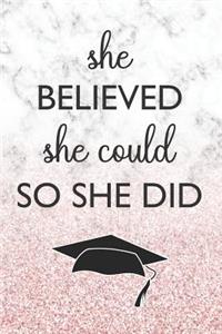 She Believed She Could So She Did