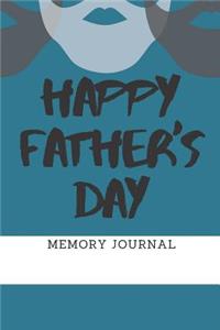 Happy Father's Day (Memory Journal) 100 Pages