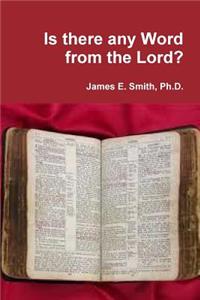 Is There Any Word from the Lord?