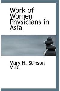 Work of Women Physicians in Asia