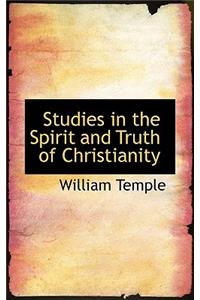 Studies in the Spirit and Truth of Christianity