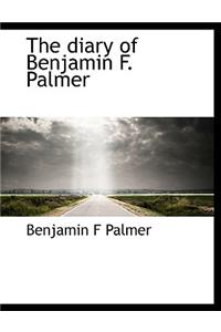 The Diary of Benjamin F. Palmer