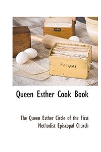 Queen Esther Cook Book