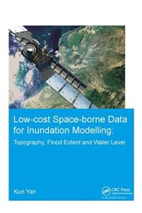 Low-Cost Space-Borne Data for Inundation Modelling: Topography, Flood Extent and Water Level