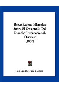 Breve Resena Historica Sobre El Desarrollo Del Derecho Internacional