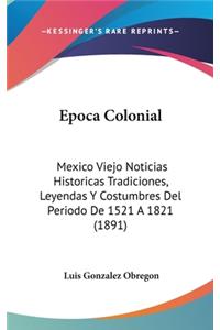 Epoca Colonial